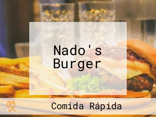 Nado's Burger