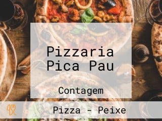 Pizzaria Pica Pau