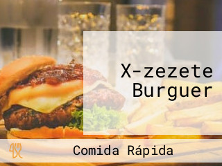 X-zezete Burguer