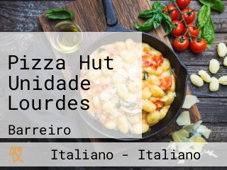 Pizza Hut Unidade Lourdes