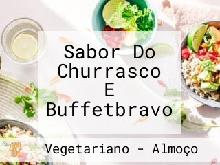 Sabor Do Churrasco E Buffetbravo