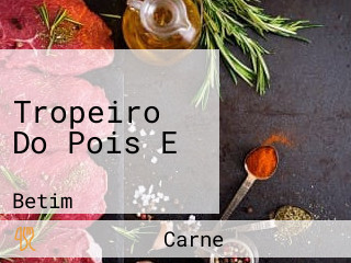 Tropeiro Do Pois E