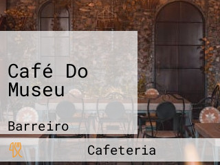 Café Do Museu