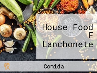 House Food E Lanchonete