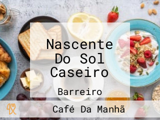 Nascente Do Sol Caseiro
