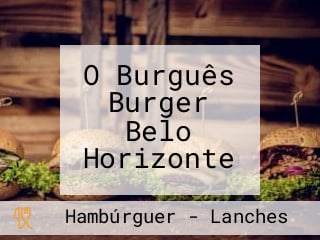O Burguês Burger Belo Horizonte