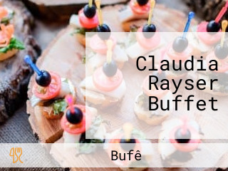 Claudia Rayser Buffet
