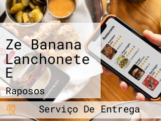 Ze Banana Lanchonete E