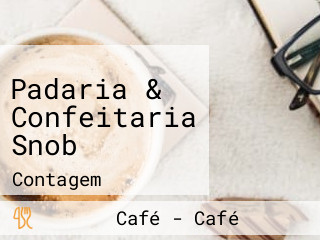 Padaria & Confeitaria Snob