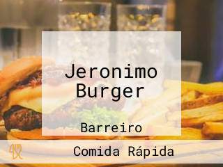 Jeronimo Burger
