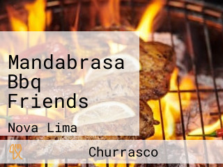 Mandabrasa Bbq Friends