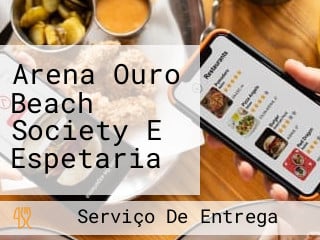 Arena Ouro Beach Society E Espetaria