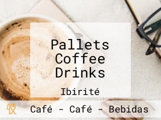 Pallets Coffee Drinks