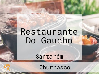 Restaurante Do Gaucho