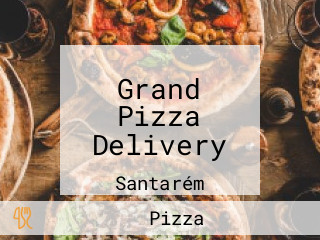 Grand Pizza Delivery
