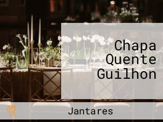 Chapa Quente Guilhon