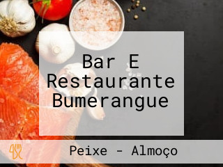 Bar E Restaurante Bumerangue