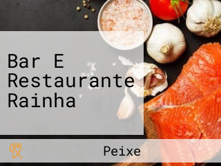 Bar E Restaurante Rainha