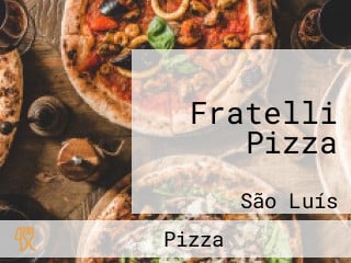 Fratelli Pizza