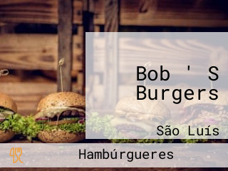 Bob ' S Burgers