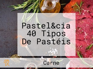 Pastel&cia 40 Tipos De Pastéis