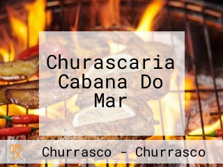 Churascaria Cabana Do Mar