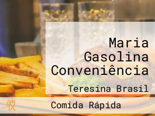 Maria Gasolina Conveniência