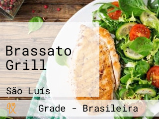 Brassato Grill