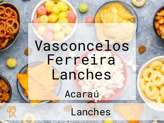 Vasconcelos Ferreira Lanches