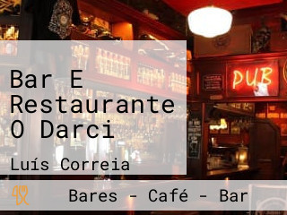Bar E Restaurante O Darci
