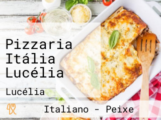 Pizzaria Itália Lucélia
