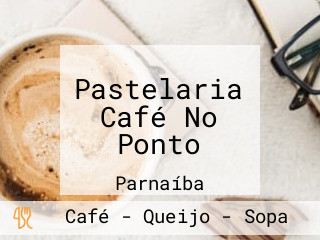 Pastelaria Café No Ponto