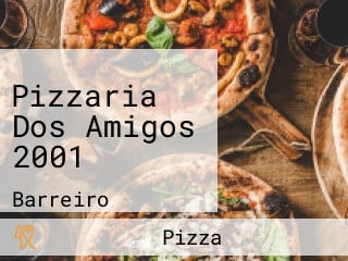 Pizzaria Dos Amigos 2001