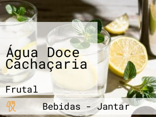 Água Doce Cachaçaria