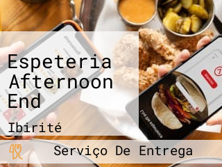 Espeteria Afternoon End