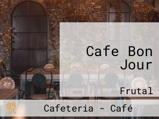 Cafe Bon Jour