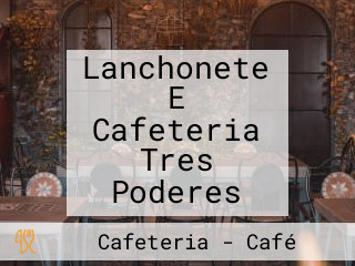 Lanchonete E Cafeteria Tres Poderes