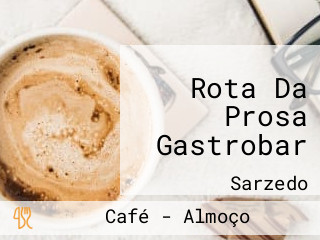 Rota Da Prosa Gastrobar