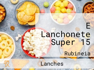 E Lanchonete Super 15