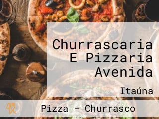 Churrascaria E Pizzaria Avenida