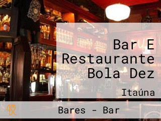 Bar E Restaurante Bola Dez