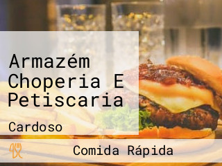 Armazém Choperia E Petiscaria