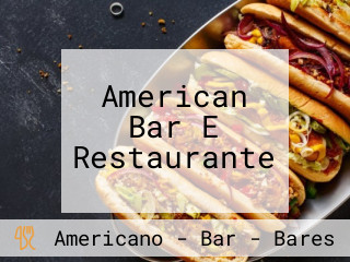 American Bar E Restaurante