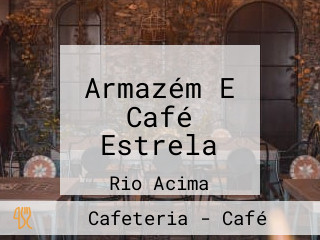 Armazém E Café Estrela