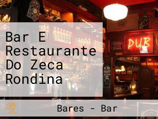 Bar E Restaurante Do Zeca Rondina