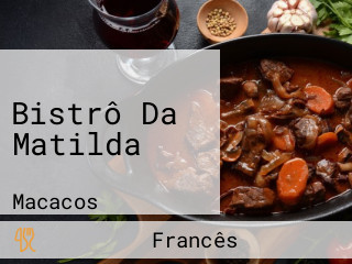 Bistrô Da Matilda