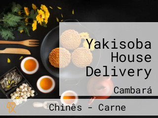 Yakisoba House Delivery