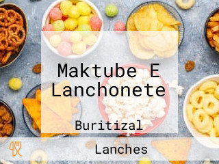 Maktube E Lanchonete