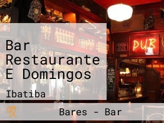 Bar Restaurante E Domingos