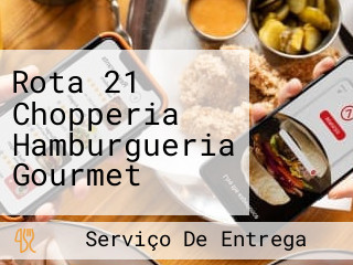 Rota 21 Chopperia Hamburgueria Gourmet